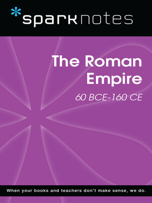 cover image of The Roman Empire (60 BCE-160 CE) (SparkNotes History Note)